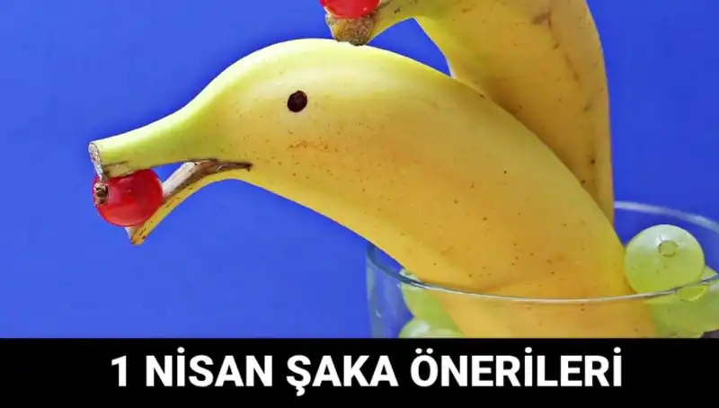 1 Nisan Şakaları: Eğlenceli ve Yaratıcı Fikirler ile Gülümsetin