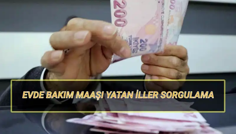 Nisan 2025 Evde Bakım Maaşı Hakkında Bilinmesi Gerekenler