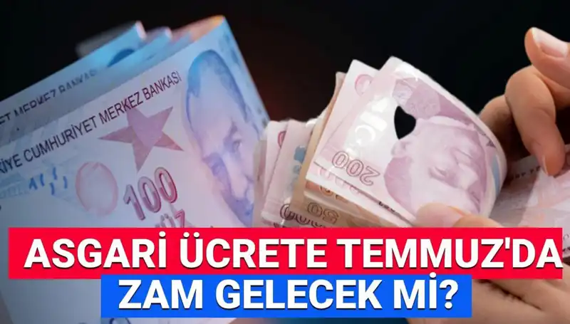 2025 Asgari Ücret Ara Zam Beklentileri: Temmuz’da Ne Olacak?