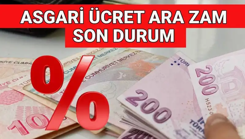 Asgari Ücrette Son Durum: 2025 İçin Ara Zam Beklentileri Arttı