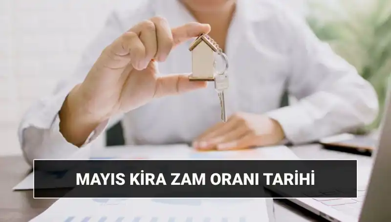Mayıs 2025 Kira Zam Oranı Açıklanıyor: Beklentiler ve Son Gelişmeler