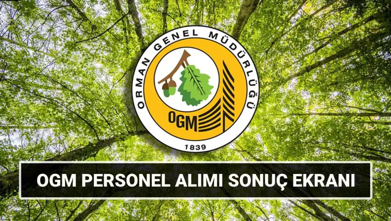 OGM Personel Alımı Sonuçları Açıklandı! Mülakattan Ne Zaman Sonuç Alınacak?