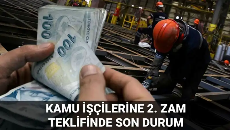 Kamu İşçilerine 2025 İçin Heyecan Verici Zam Teklifi Açıklandı