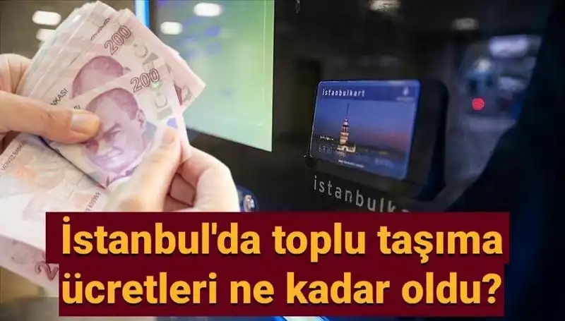 İstanbul'da Toplu Taşıma Ücretlerine Yapılan Zamlar: Ne Kadar Artış Oldu?