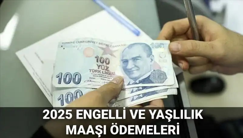 Engelli ve Yaşlılık Maaşları 2025 İçin Yatmaya Başladı: Neler Oluyor?