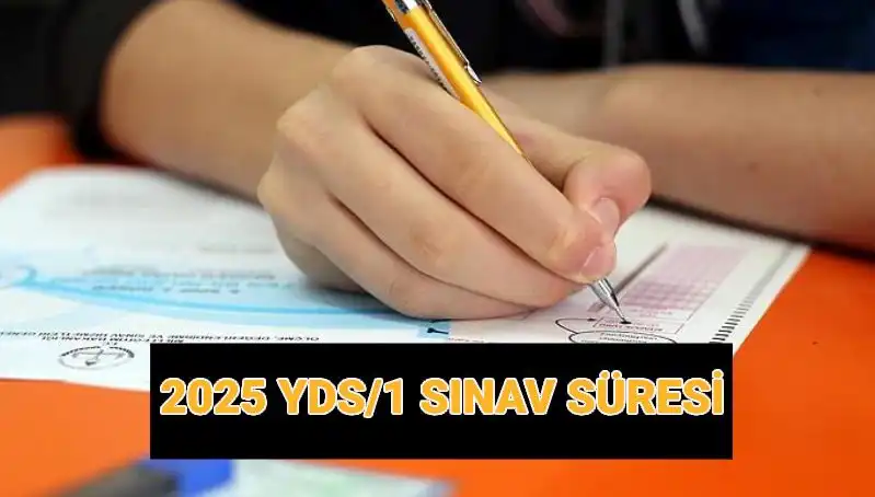2025 YDS Sınavı Ne Zaman, Süresi ve Sonuç Tarihleri Açıklandı!