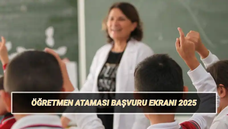 15 Bin Öğretmen Ataması İçin Başvurular Başladı: Şartlar ve Detaylar