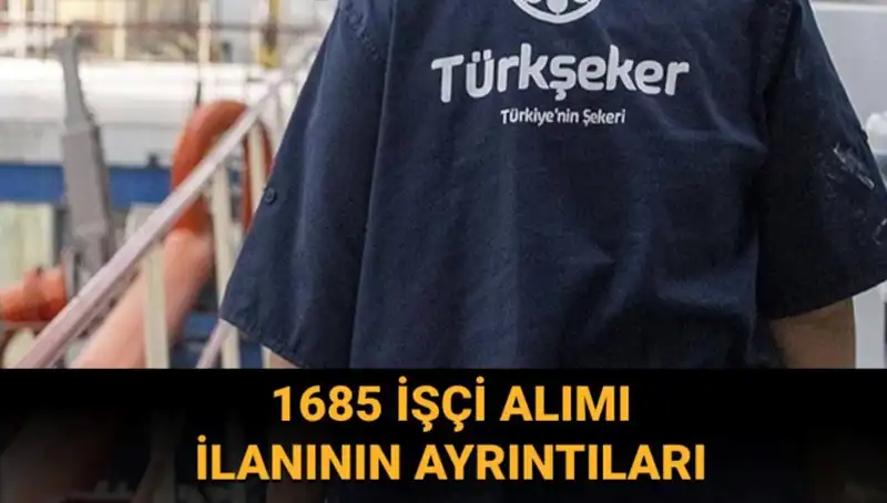 Türkşeker İşçi Alımı: Başvuru Süreci ve Şartlar 2023'te Nasıl Olacak?